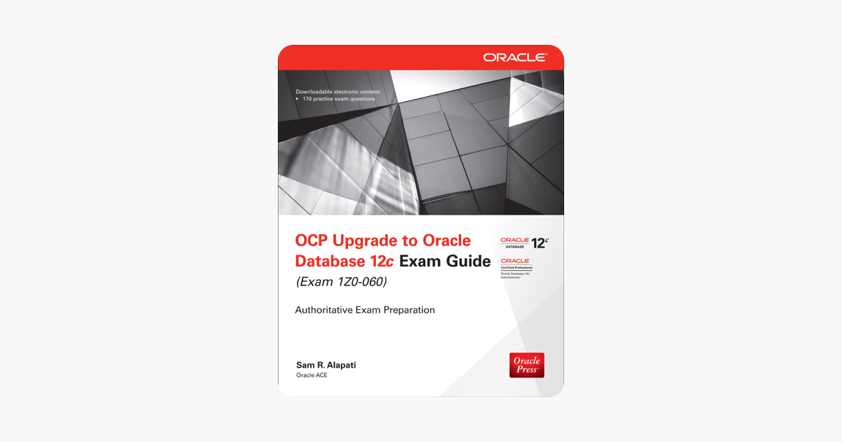 ocp upgrade to oracle database 12c exam guide
